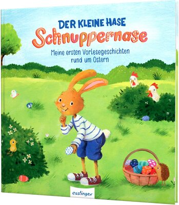 Alle Details zum Kinderbuch Der kleine Hase Schnuppernase: Meine ersten Vorlesegeschichten rund um Ostern und ähnlichen Büchern