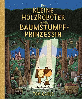 Alle Details zum Kinderbuch Der kleine Holzroboter und die Baumstumpfprinzessin und ähnlichen Büchern