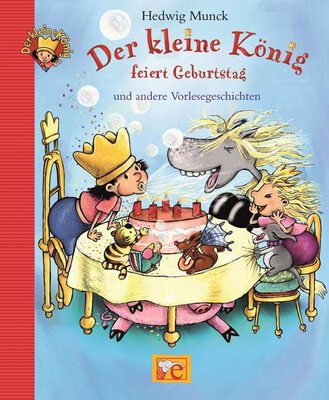 Alle Details zum Kinderbuch Der kleine König feiert Geburtstag und andere Vorlesegeschichten (Grosse Vorlesebücher) und ähnlichen Büchern