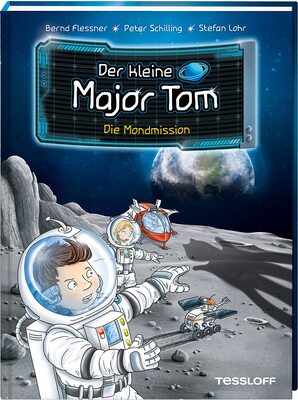 Alle Details zum Kinderbuch Der kleine Major Tom. Band 3. Die Mondmission und ähnlichen Büchern