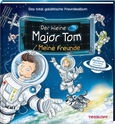 Alle Details zum Kinderbuch Der kleine Major Tom. Meine Freunde: Das total galaktische Freundealbum und ähnlichen Büchern