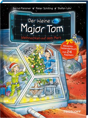 Alle Details zum Kinderbuch Der kleine Major Tom. Weihnachten auf dem Mars: Adventskalenderbuch in 24 Kapiteln und ähnlichen Büchern