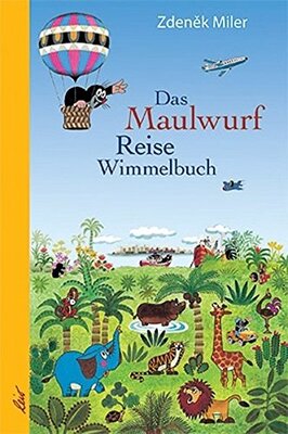 Alle Details zum Kinderbuch Das Maulwurf Reise Wimmelbuch und ähnlichen Büchern