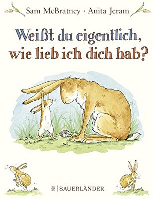 Weißt du eigentlich, wie lieb ich Dich hab?: Mini-Bilderbuch │ Perfektes Geschenk zu Vatertag, Muttertag, Geburt und Geburtstag bei Amazon bestellen