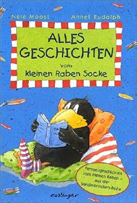 Alle Details zum Kinderbuch Alles Geschichten vom kleinen Raben Socke und ähnlichen Büchern