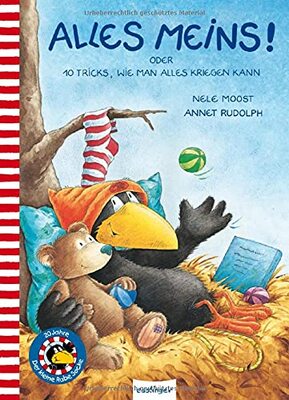 Alle Details zum Kinderbuch Der kleine Rabe Socke: Alles meins! oder 10 Tricks, wie man alles kriegen kann und ähnlichen Büchern