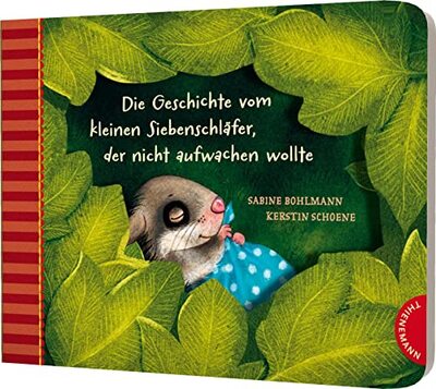 Alle Details zum Kinderbuch Der kleine Siebenschläfer 2: Die Geschichte vom kleinen Siebenschläfer, der nicht aufwachen wollte (2): Pappausgabe und ähnlichen Büchern