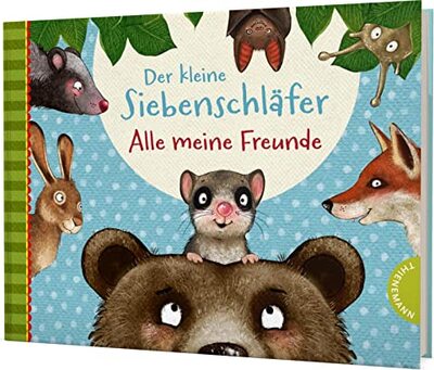 Alle Details zum Kinderbuch Der kleine Siebenschläfer: Alle meine Freunde: Niedliches Freundebuch und ähnlichen Büchern