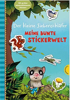 Alle Details zum Kinderbuch Der kleine Siebenschläfer: Meine bunte Stickerwelt: Mit großen, wiederverwendbaren Stickern und ähnlichen Büchern