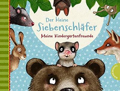 Alle Details zum Kinderbuch Der kleine Siebenschläfer: Meine Kindergartenfreunde: Freundebuch zum Eintragen und ähnlichen Büchern