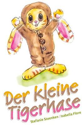 Alle Details zum Kinderbuch Der kleine Tigerhase und ähnlichen Büchern