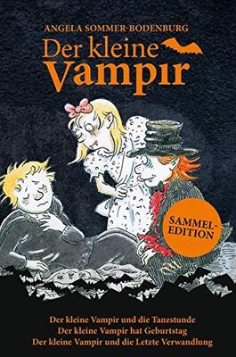 Alle Details zum Kinderbuch Der kleine Vampir: Der kleine Vampir und die Tanzstunde, Der kleine Vampir hat Geburtstag, Der kleine Vampir und die Letzte Verwandlung und ähnlichen Büchern