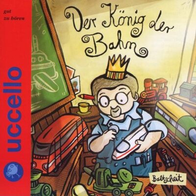 Alle Details zum Kinderbuch Der König der Bahn, 1 Audio-CD und ähnlichen Büchern