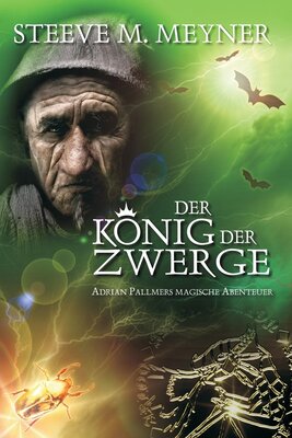Alle Details zum Kinderbuch Der König der Zwerge: Adrian Pallmers magische Abenteuer und ähnlichen Büchern