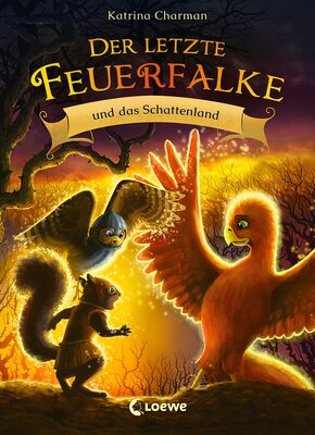 Alle Details zum Kinderbuch Der letzte Feuerfalke und das Schattenland (Band 5): Begib dich auf die Reise mit Talon und seinen Freunden - Erstelesebuch für Kinder ab 7 Jahren und ähnlichen Büchern