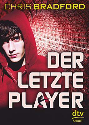 Alle Details zum Kinderbuch Der letzte Player: Rasanter Cyberthriller ab 12 (Das letzte Level-Reihe, Band 2) und ähnlichen Büchern