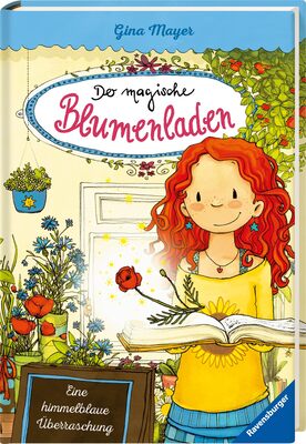 Alle Details zum Kinderbuch Der magische Blumenladen, Band 6: Eine himmelblaue Überraschung (Der magische Blumenladen, 6) und ähnlichen Büchern