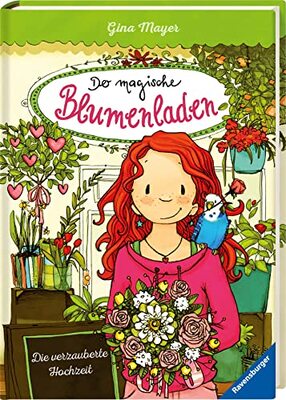 Der magische Blumenladen, Band 5: Die verzauberte Hochzeit (Bestseller-Reihe mit Blumenmagie für Kinder ab 8 Jahren) (Der magische Blumenladen, 5) bei Amazon bestellen