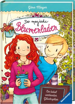 Alle Details zum Kinderbuch Der magische Blumenladen, Band 2: Ein total verhexter Glücksplan (Der magische Blumenladen, 2) und ähnlichen Büchern