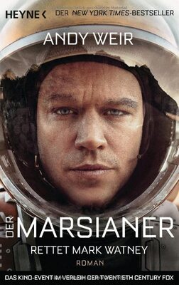 Alle Details zum Kinderbuch Der Marsianer: Rettet Mark Watney - Roman und ähnlichen Büchern