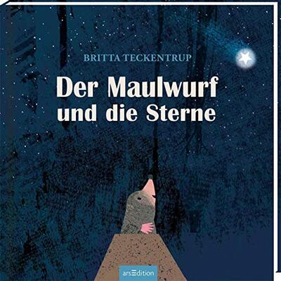 Alle Details zum Kinderbuch Der Maulwurf und die Sterne: Bilderbuch über Freundschaft und Teilen, für Kinder ab 3 Jahren und ähnlichen Büchern