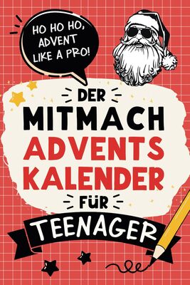 Der Mitmach-Adventskalender für Teenager Mädchen & Jungs: 24 Tage Offline-Spaß mit coolen Rätseln, Challenges, Spielen, Fun-Facts, Experimenten und vielem mehr bei Amazon bestellen