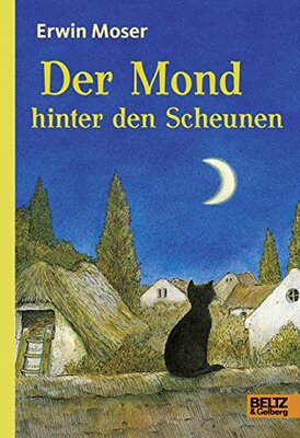 Alle Details zum Kinderbuch Der Mond hinter den Scheunen (Gulliver) und ähnlichen Büchern