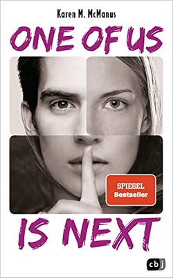 Alle Details zum Kinderbuch ONE OF US IS NEXT: Die Fortsetzung des SPIEGEL-Bestsellers ONE OF US IS LYING (Die ONE OF US IS LYING-Reihe, Band 2) und ähnlichen Büchern