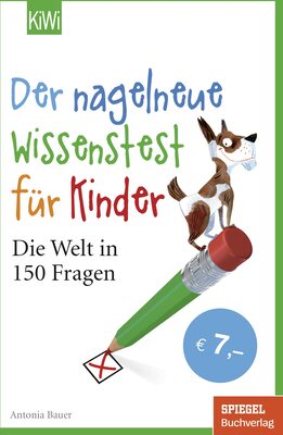 Alle Details zum Kinderbuch Der nagelneue Wissenstest für Kinder: Die Welt in 150 Fragen und ähnlichen Büchern