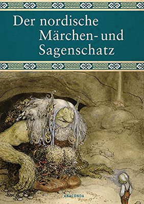 Alle Details zum Kinderbuch Der nordische Märchen- und Sagenschatz und ähnlichen Büchern