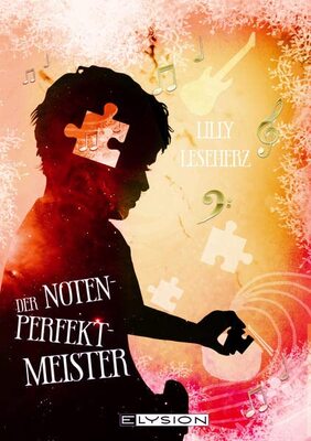 Alle Details zum Kinderbuch Der Notenperfektmeister: Ein Mutmachbuch für alle im Autismus-Spektrum und ähnlichen Büchern