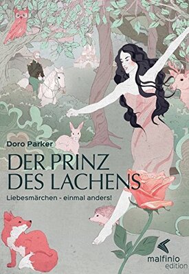 Alle Details zum Kinderbuch Der Prinz des Lachens: Liebesmärchen - einmal anders! und ähnlichen Büchern