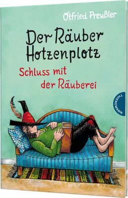 Alle Details zum Kinderbuch Der Räuber Hotzenplotz 3: Schluss mit der Räuberei: 3. Band des Kinderbuch-Klassikers ab 6 Jahren, gebundene Ausgabe bunt illustriert (3) und ähnlichen Büchern