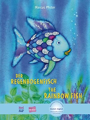 Alle Details zum Kinderbuch Der Regenbogenfisch: Kinderbuch Deutsch-Englisch mit MP3-Hörbuch zum Herunterladen und ähnlichen Büchern