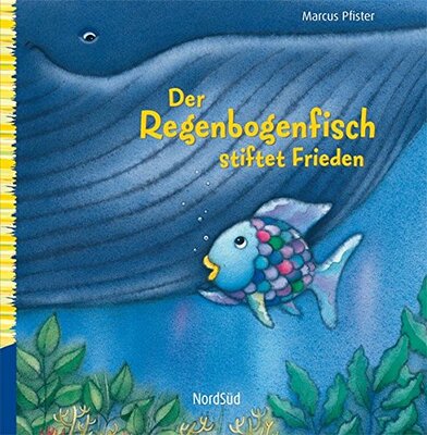 Alle Details zum Kinderbuch Der Regenbogenfisch stiftet Frieden (Wir sind stark) und ähnlichen Büchern