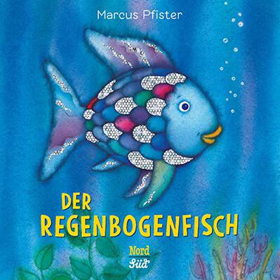 Alle Details zum Kinderbuch Der Regenbogenfisch: . und ähnlichen Büchern