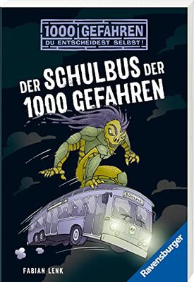Alle Details zum Kinderbuch Der Schulbus der 1000 Gefahren und ähnlichen Büchern
