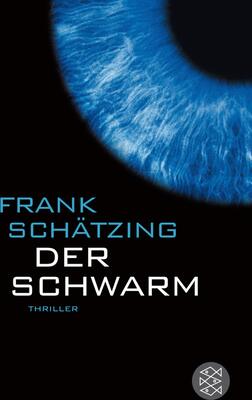 Alle Details zum Kinderbuch Der Schwarm: Roman: Thriller. Ausgezeichnet mit dem Corine - Internationaler Buchpreis, Kategorie Belletristik 2004 und dem Deutschen Krimi-Preis, Kategorie National und ähnlichen Büchern