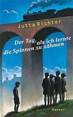 Alle Details zum Kinderbuch Der Tag, als ich lernte die Spinnen zu zähmen: Ausgezeichnet mit dem Deutschen Jugendliteraturpreis 2001 und dem Luchs des Jahres 2000 und ähnlichen Büchern