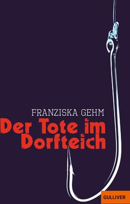Alle Details zum Kinderbuch Der Tote im Dorfteich: Roman und ähnlichen Büchern