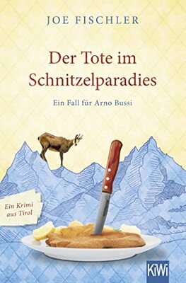 Alle Details zum Kinderbuch Der Tote im Schnitzelparadies: Ein Fall für Arno Bussi und ähnlichen Büchern