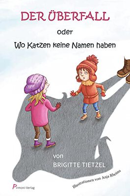 Alle Details zum Kinderbuch Der Überfall: Wo Katzen keinen Namen haben und ähnlichen Büchern