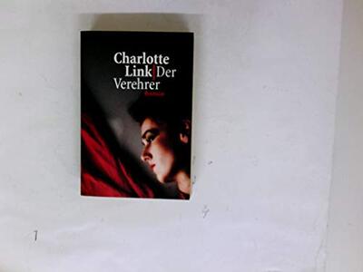 Alle Details zum Kinderbuch Der Verehrer. Roman. und ähnlichen Büchern
