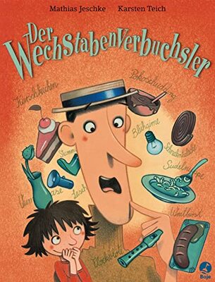 Alle Details zum Kinderbuch Der Wechstabenverbuchsler (Mini-Ausgabe): Jeschke, Der Wechstabenverbuchsler . und ähnlichen Büchern