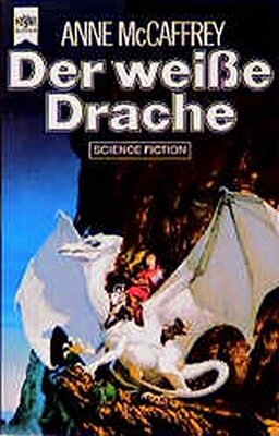 Alle Details zum Kinderbuch Der weiße Drache (Heyne Science Fiction und Fantasy (06)) und ähnlichen Büchern
