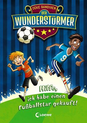 Alle Details zum Kinderbuch Der Wunderstürmer (Band 1) - Hilfe, ich habe einen Fußballstar gekauft!: Ausgezeichnet mit dem Lese-Kicker 2020 und ähnlichen Büchern