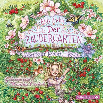 Alle Details zum Kinderbuch Der Zaubergarten – Abenteuer können fliegen: Band 2 und ähnlichen Büchern