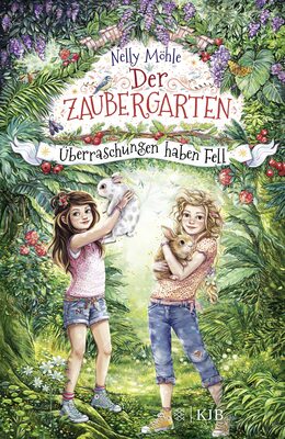 Alle Details zum Kinderbuch Der Zaubergarten – Überraschungen haben Fell: Band 3 und ähnlichen Büchern