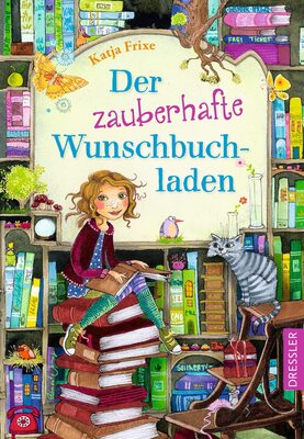 Alle Details zum Kinderbuch Der zauberhafte Wunschbuchladen 1: Magische Freundschaftsgeschichte für kleine Leseratten ab 8 Jahren und ähnlichen Büchern