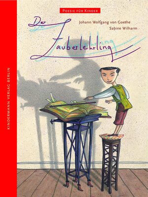 Alle Details zum Kinderbuch Der Zauberlehrling. Poesie für Kinder und ähnlichen Büchern